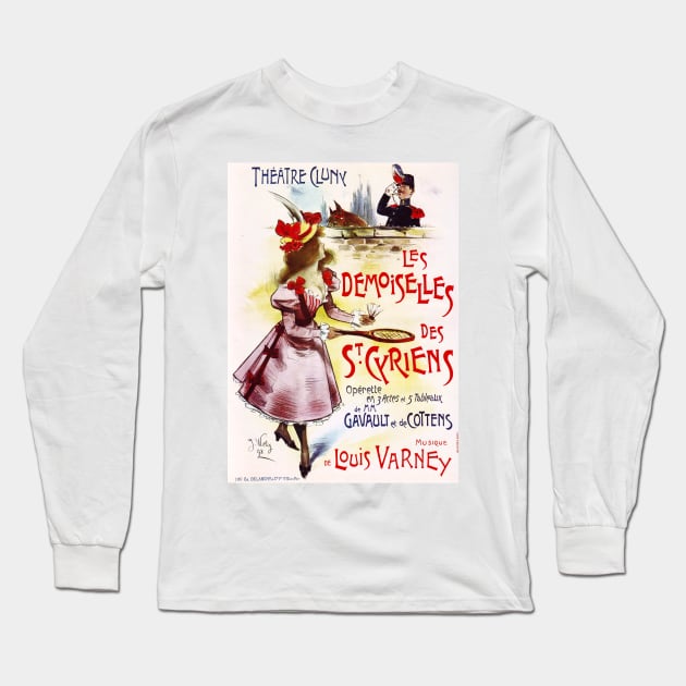 Theatre Cluny Les Demoiselles Des St Cyriens Paris French Theater Advertisement Long Sleeve T-Shirt by vintageposters